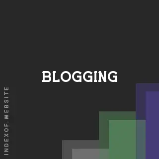 Blogging